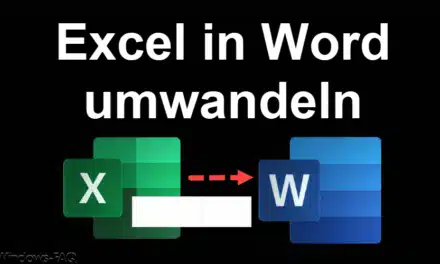 Excel in Word umwandeln – So geht´s