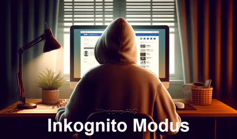 Inkognito Modus – Anleitung für alle Browser