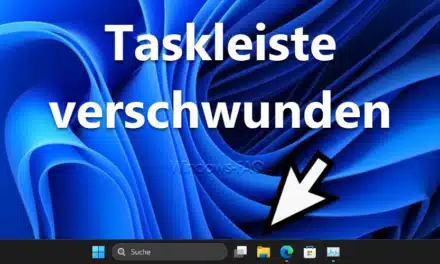 Windows Taskleiste verschwunden – Das hilft