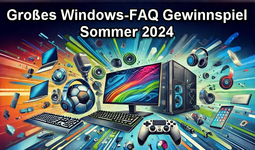 Grosses Windows-FAQ Sommer Gewinnspiel