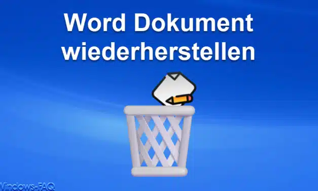 Word Dokument wiederherstellen