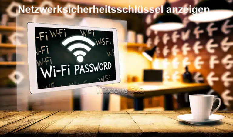 Netzwerksicherheitsschlüssel anzeigen