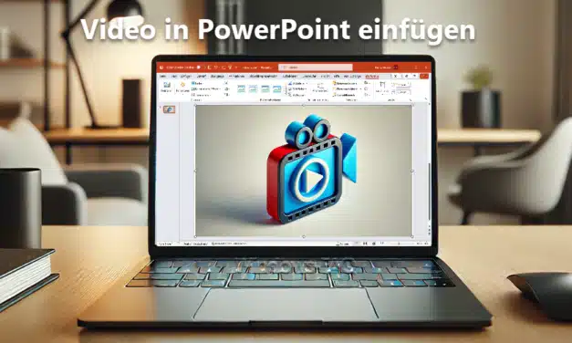 Video in PowerPoint einfügen