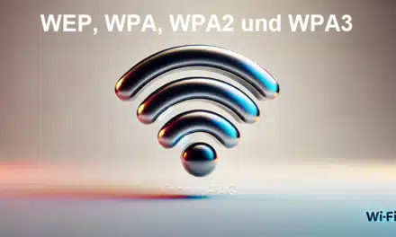 WEP, WPA, WPA2 und WPA3