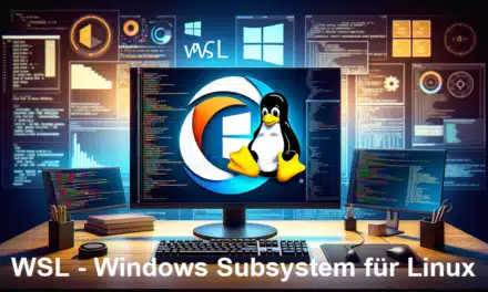 WSL – Windows Subsystem für Linux