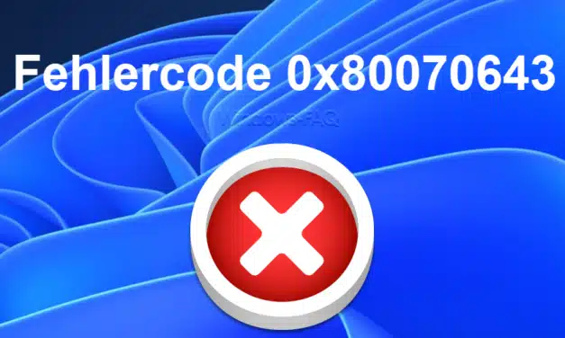 Fehlercode 0x80070643