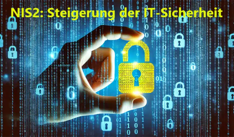 Was ist NIS2 und wie wirkt es sich auf die IT-Sicherheit aus?