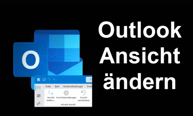 Outlook Ansicht ändern