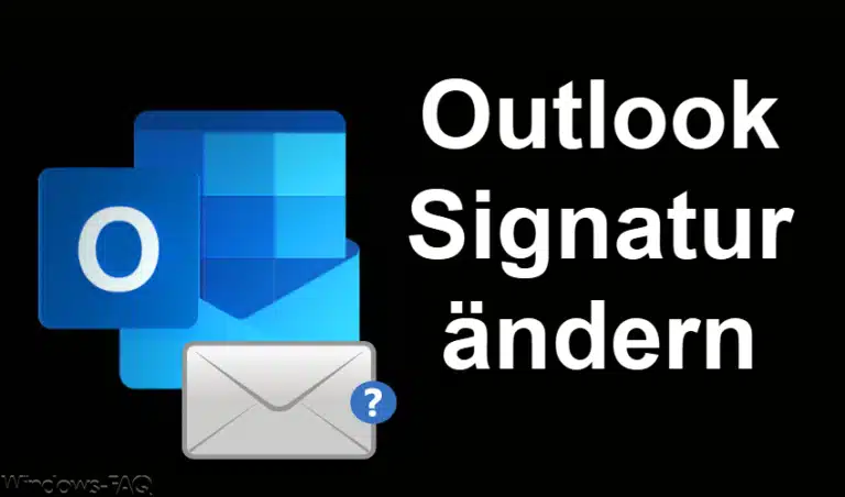 Outlook Signatur ändern