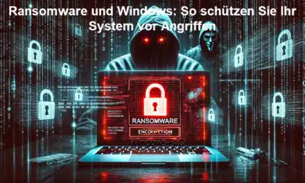 Ransomware und Windows: So schützen Sie Ihr System vor Angriffen