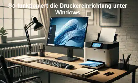 So funktioniert die Druckereinrichtung unter Windows