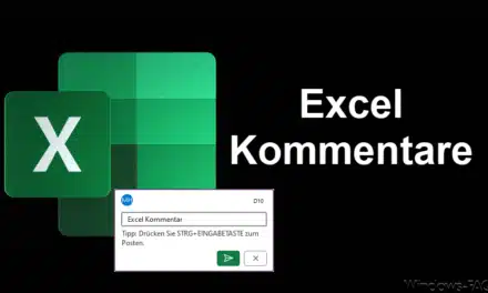 Excel Kommentar einfügen, löschen & drucken