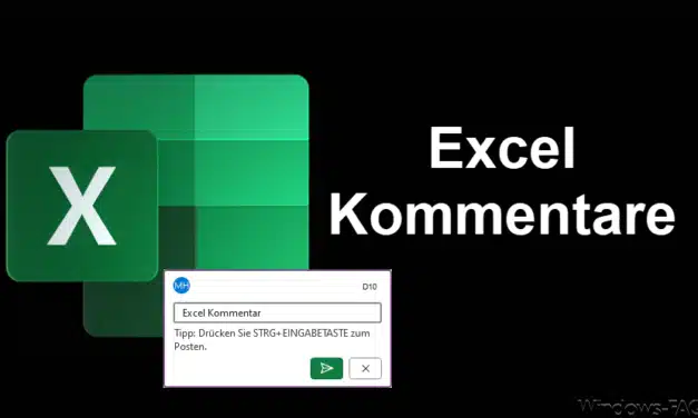 Excel Kommentar einfügen, löschen & drucken