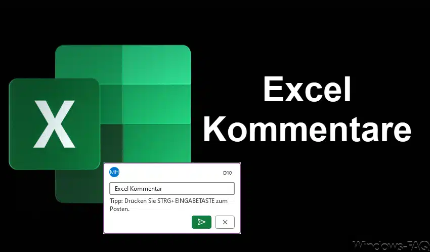 Excel Kommentar einfügen, löschen & drucken