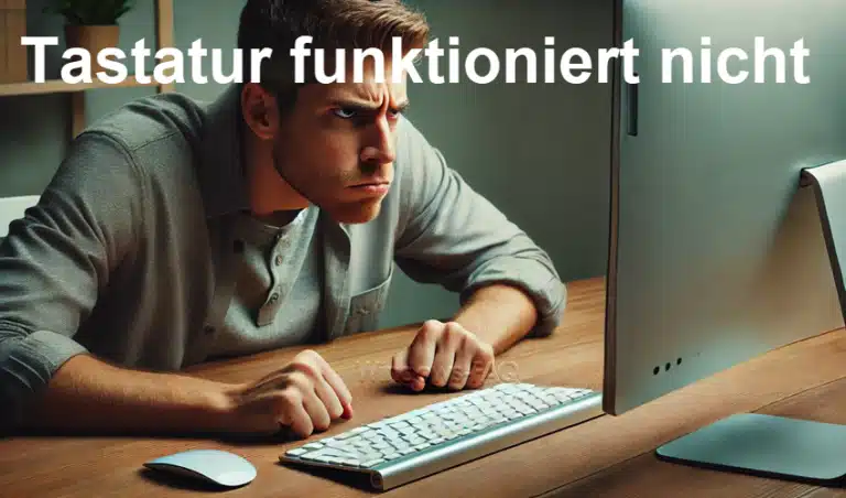 Tastatur funktioniert nicht