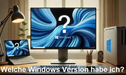 Welche Windows-Version habe ich?