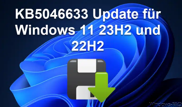 KB5046633 Update für Windows 11 23H2 und 22H2