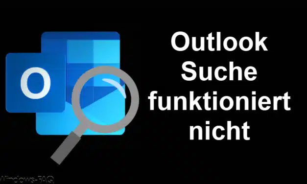 Outlook Suche funktioniert nicht