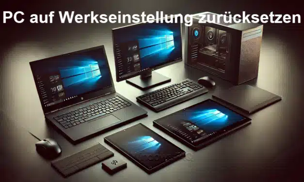 PC auf Werkseinstellung zurücksetzen