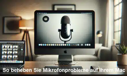 So beheben Sie Mikrofonprobleme auf Ihrem Mac: Eine Schritt-für-Schritt-Anleitung