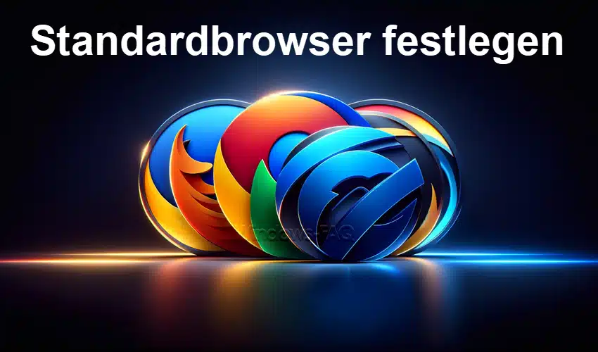 Standardbrowser festlegen