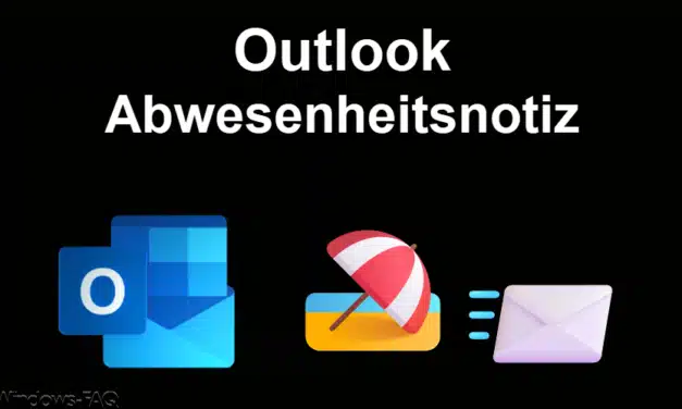 Abwesenheitsnotiz Outlook