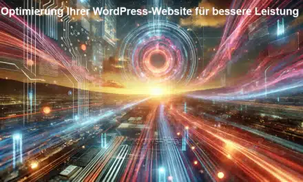 Optimierung Ihrer WordPress-Website für bessere Leistung