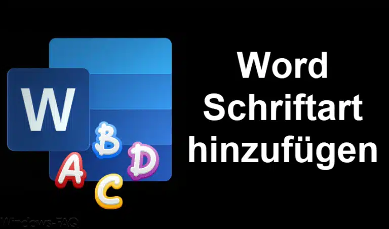 Word Schriftart hinzufügen